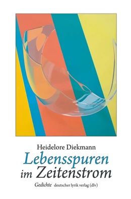 Abbildung von Diekmann | Lebensspuren im Zeitenstrom | 1. Auflage | 2021 | beck-shop.de