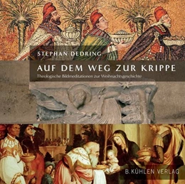 Abbildung von Dedring | Auf dem Weg zur Krippe | 1. Auflage | 2020 | beck-shop.de