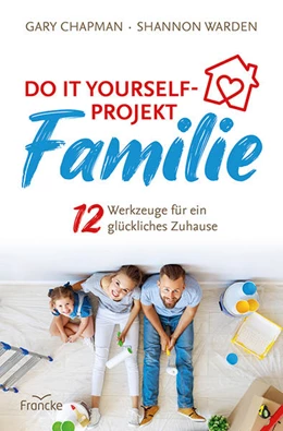 Abbildung von Chapman / Warden | Do it yourself-Projekt Familie | 1. Auflage | 2021 | beck-shop.de