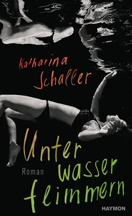 Abbildung von Schaller | Unterwasserflimmern | 1. Auflage | 2021 | beck-shop.de