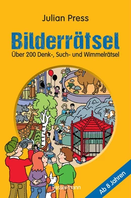 Abbildung von Press | Bilderrätsel. Über 150 Rätsel für Kinder ab 8 Jahren. Labyrinthe, Suchbilder, Wimmelbilder, Finde-den-Fehler-Rätsel u.v.m. | 1. Auflage | 2021 | beck-shop.de