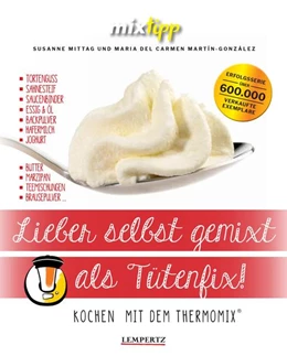 Abbildung von Mittag / Martín-González | mixtipp: Selber mixen statt kaufen | 1. Auflage | 2021 | beck-shop.de