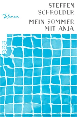 Abbildung von Schroeder | Mein Sommer mit Anja | 1. Auflage | 2021 | beck-shop.de