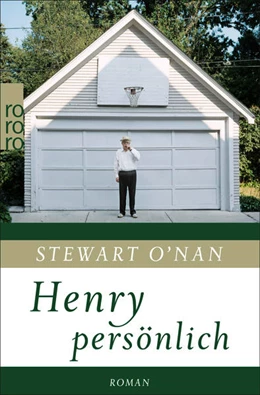 Abbildung von O'Nan / Madlung | Henry persönlich | 1. Auflage | 2021 | beck-shop.de