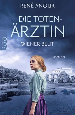 Abbildung von Anour | Die Totenärztin: Wiener Blut | 3. Auflage | 2021 | 1 | beck-shop.de