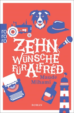 Abbildung von Mihami | Zehn Wünsche für Alfréd | 1. Auflage | 2021 | beck-shop.de
