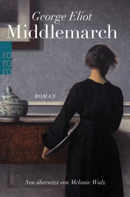 Abbildung von Eliot / Walz | Middlemarch | 1. Auflage | 2021 | beck-shop.de