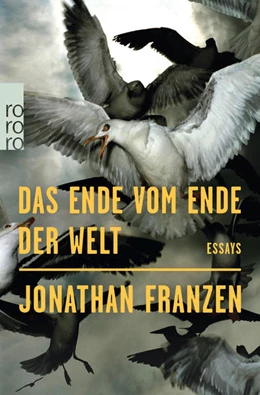 Abbildung von Franzen | Das Ende vom Ende der Welt | 1. Auflage | 2021 | beck-shop.de