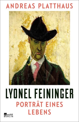 Abbildung von Platthaus | Lyonel Feininger | 1. Auflage | 2021 | beck-shop.de
