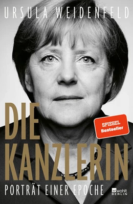 Abbildung von Weidenfeld | Die Kanzlerin | 2. Auflage | 2021 | beck-shop.de