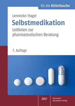 Abbildung von Lennecke / Hagel | Selbstmedikation für die Kitteltasche | 7. Auflage | 2020 | beck-shop.de