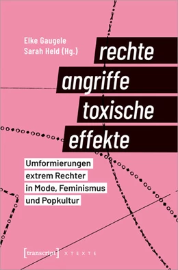Abbildung von Gaugele / Held | Rechte Angriffe - toxische Effekte | 1. Auflage | 2021 | beck-shop.de