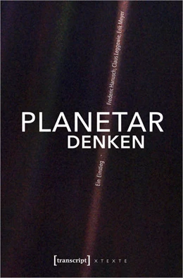 Abbildung von Hanusch / Leggewie | Planetar denken | 1. Auflage | 2021 | beck-shop.de