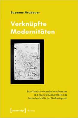 Abbildung von Neubauer | Verknüpfte Modernitäten | 1. Auflage | 2022 | beck-shop.de