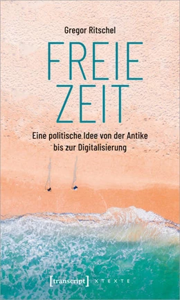 Abbildung von Ritschel | Freie Zeit | 1. Auflage | 2021 | beck-shop.de