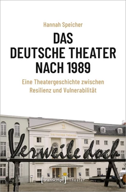Abbildung von Speicher | Das Deutsche Theater nach 1989 | 1. Auflage | 2021 | beck-shop.de