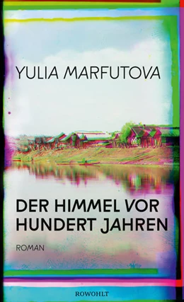 Abbildung von Marfutova | Der Himmel vor hundert Jahren | 1. Auflage | 2021 | beck-shop.de
