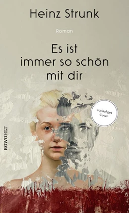 Abbildung von Strunk | Es ist immer so schön mit dir | 1. Auflage | 2021 | beck-shop.de