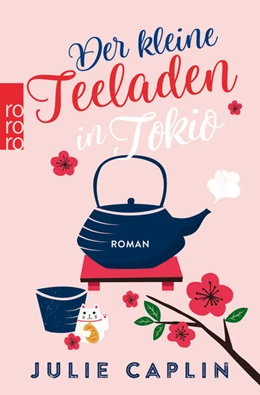 Abbildung von Caplin | Der kleine Teeladen in Tokio | 1. Auflage | 2021 | beck-shop.de
