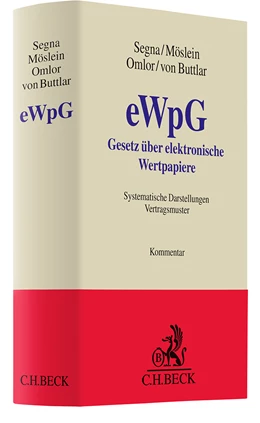 Abbildung von Segna / Möslein | Gesetz über elektronische Wertpapiere: eWpG | 1. Auflage | 2024 | beck-shop.de