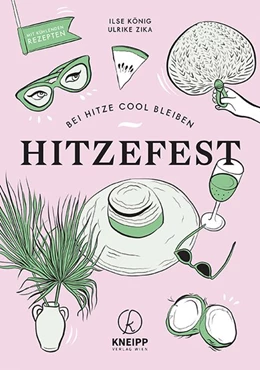 Abbildung von König / Zika | Hitzefest! | 1. Auflage | 2021 | beck-shop.de
