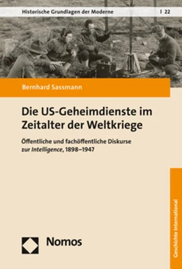 Abbildung von Sassmann | Die US-Geheimdienste im Zeitalter der Weltkriege | 1. Auflage | 2021 | 22 | beck-shop.de