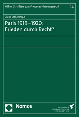 Abbildung von Kreß | Paris 1919–1920: Frieden durch Recht? | 1. Auflage | 2020 | 14 | beck-shop.de
