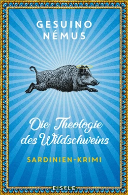 Abbildung von Némus | Die Theologie des Wildschweins | 1. Auflage | 2021 | beck-shop.de