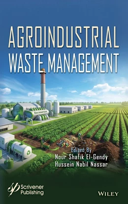 Abbildung von El-Gendy / Nassar | Valorization of Agroindustrial Wastes | 1. Auflage | 2026 | beck-shop.de