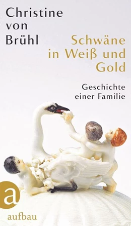 Abbildung von Brühl | Schwäne in Weiß und Gold | 1. Auflage | 2021 | beck-shop.de