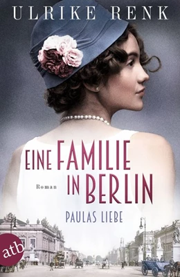 Abbildung von Renk | Eine Familie in Berlin - Paulas Liebe | 1. Auflage | 2021 | beck-shop.de