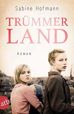Abbildung von Hofmann | Trümmerland | 1. Auflage | 2021 | beck-shop.de