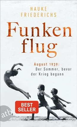Abbildung von Friederichs | Funkenflug | 1. Auflage | 2021 | beck-shop.de