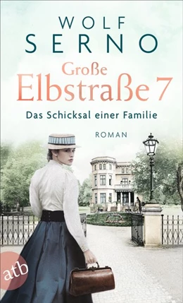 Abbildung von Serno | Große Elbstraße 7 - Das Schicksal einer Familie | 1. Auflage | 2021 | beck-shop.de