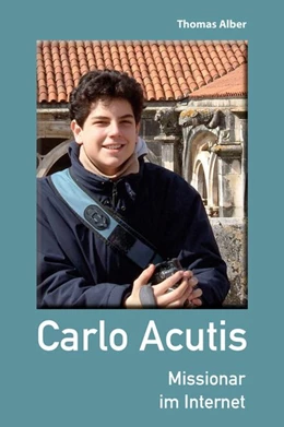 Abbildung von Alber | Carlo Acutis | 1. Auflage | 2020 | beck-shop.de