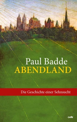 Abbildung von Badde | Abendland | 1. Auflage | 2020 | beck-shop.de