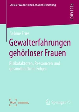 Abbildung von Fries | Gewalterfahrungen gehörloser Frauen | 1. Auflage | 2020 | beck-shop.de
