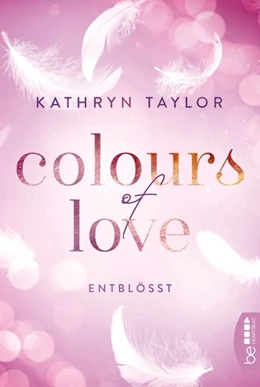 Abbildung von Taylor | Colours of Love - Entblößt | 1. Auflage | 2020 | beck-shop.de