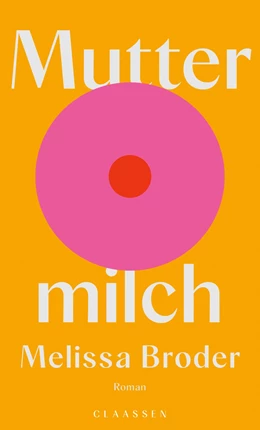 Abbildung von Broder | Muttermilch | 1. Auflage | 2021 | beck-shop.de