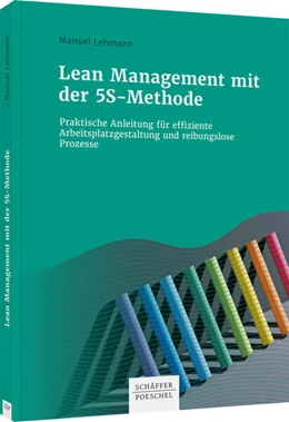 Abbildung von Lehmann | Lean Management mit der 5S-Methode | 1. Auflage | 2021 | beck-shop.de