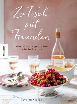 Abbildung von Mcalpine | Zu Tisch mit Freunden | 1. Auflage | 2021 | beck-shop.de