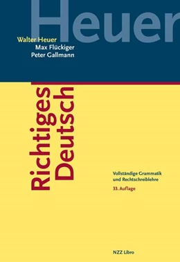 Abbildung von Heuer / Flückiger | Richtiges Deutsch | 33. Auflage | 2021 | beck-shop.de