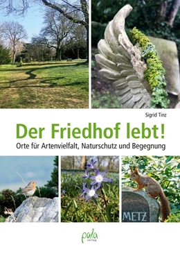 Abbildung von Tinz | Der Friedhof lebt! | 1. Auflage | 2021 | beck-shop.de
