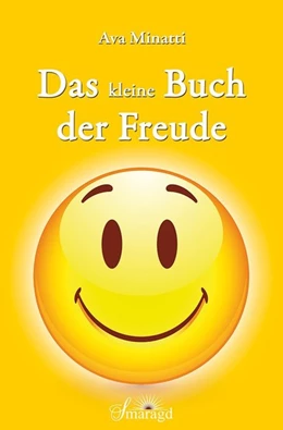 Abbildung von Minatti | Das kleine Buch der Freude | 1. Auflage | 2020 | beck-shop.de