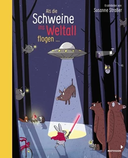 Abbildung von Als die Schweine ins Weltall flogen | 1. Auflage | 2021 | beck-shop.de