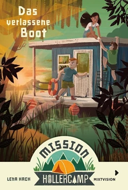 Abbildung von Hach | Mission Hollercamp Band 2 - Das verlassene Boot | 1. Auflage | 2021 | beck-shop.de