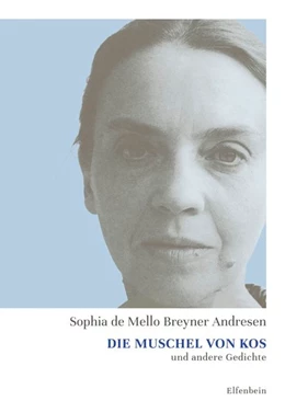 Abbildung von Mello Breyner Andresen | Die Muschel von Kos und andere Gedichte | 1. Auflage | 2021 | beck-shop.de