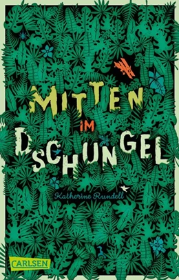 Abbildung von Rundell | Mitten im Dschungel | 1. Auflage | 2021 | beck-shop.de