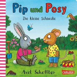 Abbildung von Scheffler | Pip und Posy: Die kleine Schnecke | 1. Auflage | 2021 | beck-shop.de