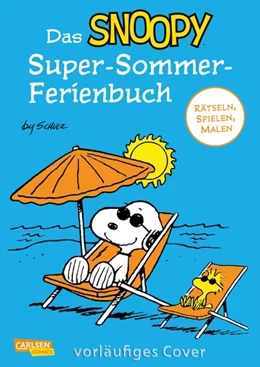 Abbildung von Schulz | Das Snoopy-Super-Sommer-Ferienbuch | 1. Auflage | 2021 | beck-shop.de